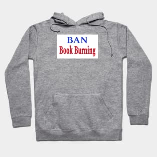 Ban Book Burning - Front Hoodie